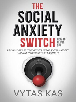 cover image of The Social Anxiety Switch